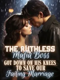 The Ruthless Mafia Boss Got Down on His Knees to Save Our Failing Marriage