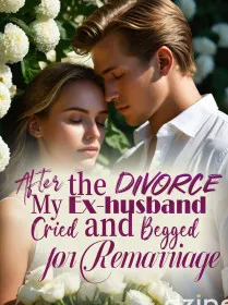 After the divorce, My Ex-husband Cried and Begged for Remarriage