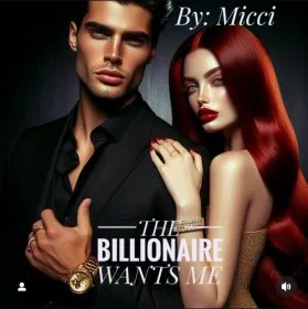 THE BILLIONAIRE WANTS ME