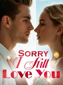 Sorry, I Still Love You