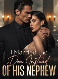 I Married the Don Instead of His Nephew
