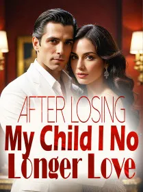 After Losing My Child, I No Longer Love