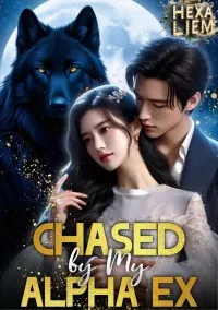 Chased by My Alpha Ex