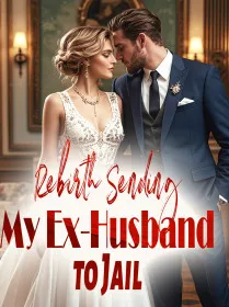 Rebirth: Sending My Ex-Husband to Jail
