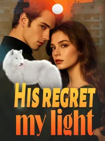 His Regret, My Light