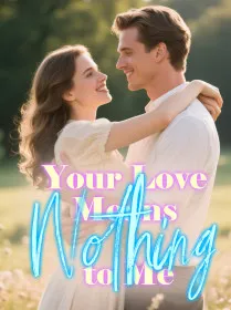 Your Love Means Nothing to Me