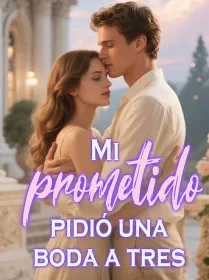 Mi prometido pidió una boda a tres