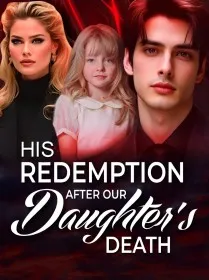 His redemption after our daughter’s death