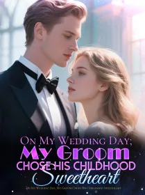 On My Wedding Day, My Groom Chose His Childhood Sweetheart