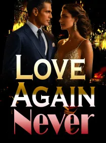 Love Again? Never!