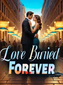 Love Buried Forever