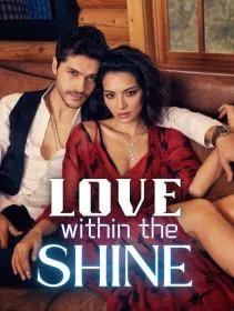 Love Within The Shine