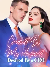 Cheated By My Husband, Desired By a CEO