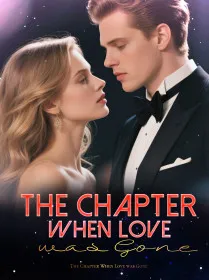 The Chapter When Love was Gone