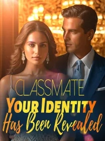 Classmate, Your Identity Has Been Revealed!