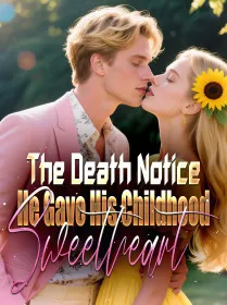 The Death Notice He Gave His Childhood Sweetheart