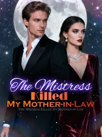 The Mistress Killed My Mother-in-Law