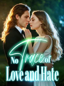 No Trace of Love and Hate