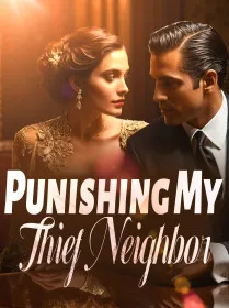 Punishing My Thief Neighbor