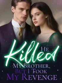 He Killed My Brother, But I Took My Revenge