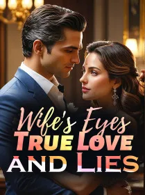 Wife's Eyes: True Love and Lies