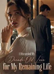 I Discarded My Decade-Old Love for My Remaining Life