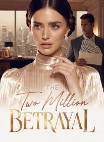 The Two Million Betrayal