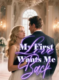 My First Love Wants Me Back