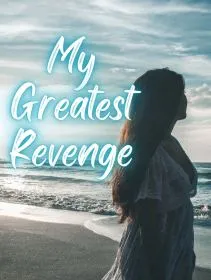 My Greatest Revenge