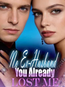 No, Ex-Husband, You Already Lost Me