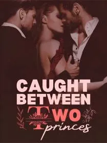 Caught Between Two Princes